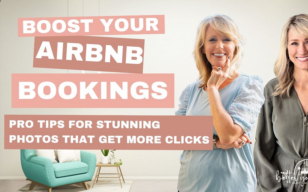 Episode 16: Boost Your Airbnb Bookings: Pro Tips for Stunning Photos That Get More Clicks