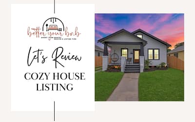 Episode 06: Let’s Review a Cozy House Listing Together