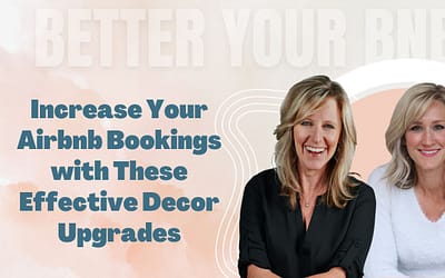 Episode 15: Increase Your Airbnb Bookings with These Effective Decor Upgrades