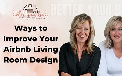 Episode 20: Ways to Improve Your Airbnb Living Room Design